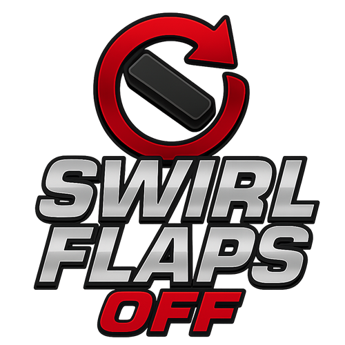 SWIRL FLAPS OFF